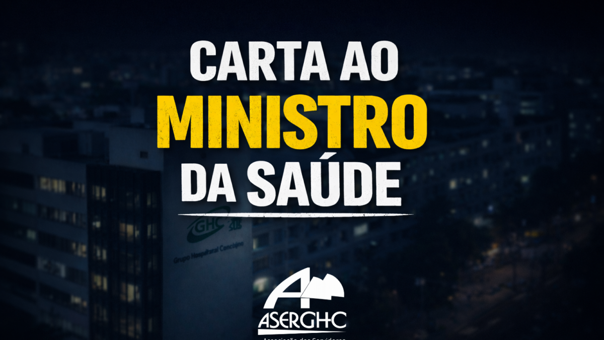 Carta ao Ministro da Saúde: O SUS que temos e o SUS que queremos