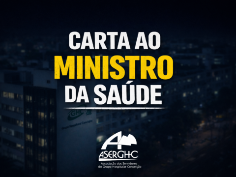 Carta ao Ministro da Saúde: O SUS que temos e o SUS que queremos